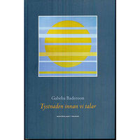 Gabeba Baderoon Tystnaden innan vi talar (inbunden)