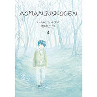Hisae Iwaoka Aomanjuskogen 4 (häftad)