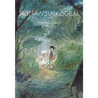 Hisae Iwaoka Aomanjuskogen 1 (häftad)