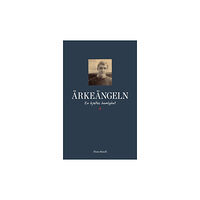 Hans Burell Ärkeängeln : en hjältes hemlighet (bok, kartonnage)
