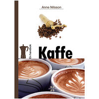 Anne Nilsson En handbok kaffe (inbunden)