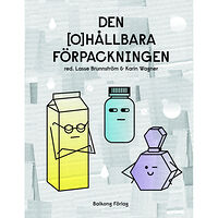 Balkong Förlag Den ohållbara förpackningen (bok, danskt band)