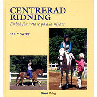 Sally Swift Centrerad ridning (inbunden)