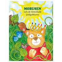 Mia Rindetoft Mobusen och de förtrollade jordgubbarna (inbunden)