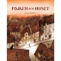 Maja Kastelic Pojken och huset (inbunden)