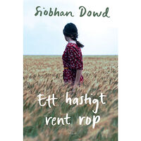 Siobhan Dowd Ett hastigt rent rop (bok, danskt band)