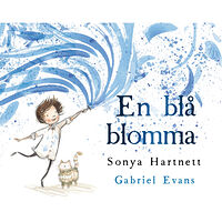 Sonya Hartnett En blå blomma (inbunden)
