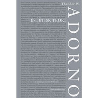 Theodor W. Adorno Estetisk teori (häftad)