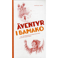 Bokförlaget Trasten Äventyr i Bamako (inbunden)