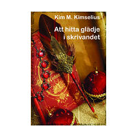 Roslagstext Att hitta glädje i skrivandet (häftad)