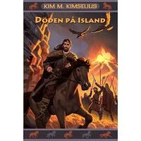 Kim M. Kimselius Döden på Island (inbunden)