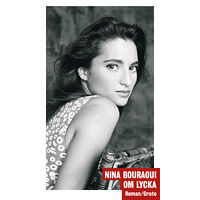 Nina Bouraoui Om lycka (bok, danskt band)