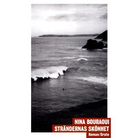 Nina Bouraoui Strändernas skönhet (bok, danskt band)