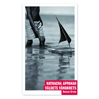 Nathacha Appanah Våldets vändkrets (bok, danskt band)
