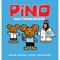 Eva Pils Pino hos tandläkaren (inbunden)