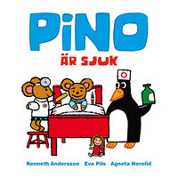 Eva Pils Pino är sjuk (inbunden)