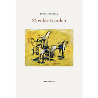 Einar Askestad Så enkla är orden (inbunden)