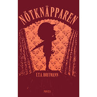 E. T. A. Hoffmann Nötknäpparen (häftad)