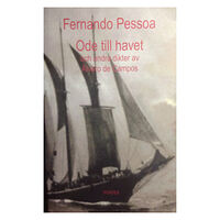 Fernando Pessoa Ode till havet och andra dikter av Álvaro de Campos (inbunden)