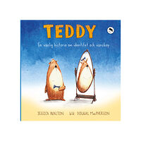 Jessica Walton Teddy : en vänlig historia om identitet och vänskap (inbunden)