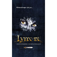 Sagolikt Bokförlag Lynx IX. Förvandlingen börjar (inbunden)