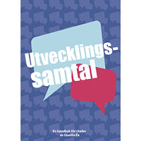 Gunilla Ek Utvecklingssamtal : en handbok för chefer (häftad)