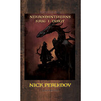 Nick Perumov Nekromantikerns krig. D. 1, Debut (pocket)