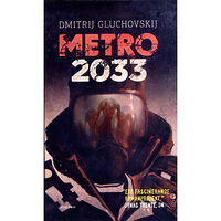 Dmitrij Gluchovskij Metro 2033 : Den sista tillflykten (pocket)