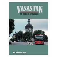 Balkong Förlag Vasastan : En urban hembygd (inbunden)