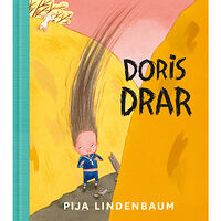 Pija Lindenbaum Doris drar (inbunden)