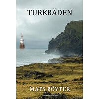 Mats Röyter Turkräden (inbunden)