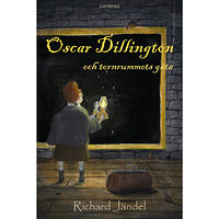 Richard Jändel Oscar Dillington och tornrummets gåta (inbunden)