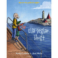 Monica Lindman Ella seglar långt (inbunden)