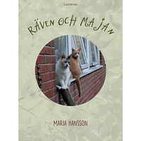 Maria Hansson Räven och Majan (inbunden)