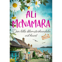 Ali McNamara Den lilla blomsterhandeln vid havet (inbunden)