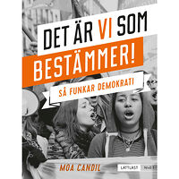Moa Candil Det är vi som bestämmer! : så funkar demokrati (nivå 1) (inbunden)