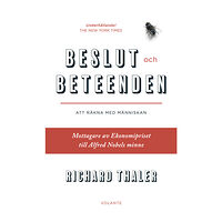 Richard Thaler Beslut och beteenden : att räkna med människan (inbunden)