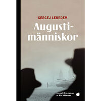 Sergej Lebedev Augustimänniskor (bok, flexband)