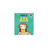 Embla Sue Panova Nu ska vi prata! Äta (inbunden)