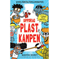 Martin Dorey Uppdrag plastkampen (häftad)