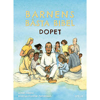 Sören Dalevi Barnens bästa bibel : dopet (häftad)