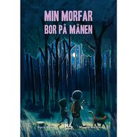 Sigrid Nikka Min morfar bor på månen (häftad)