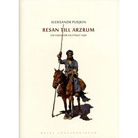Ruin Resan till Arzrum : vid tiden för fälttåget 1829 (inbunden)