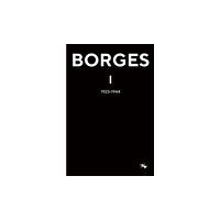 Jorge Luis Borges Jorge Luis Borges 1 : 1923-1944 (bok, kartonnage)
