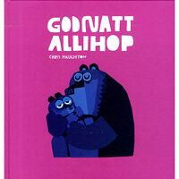 Chris Haughton Godnatt allihop (inbunden)
