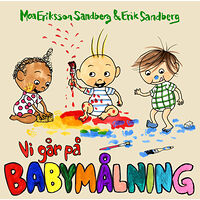 Moa Eriksson Sandberg Vi går på babymålning (bok, board book)