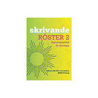 Maria Bielke von Sydow Skrivande röster, del 2 : inspirationshandbok för skrivsugna (häftad)