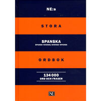 NE Nationalencyklopedin NE:s stora spanska ordbok : spansk-svensk/svensk-spansk 134000ord (inbunden)