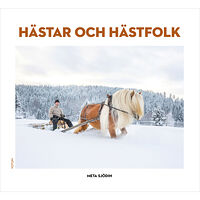 Meta Sjödin Hästar och hästfolk (inbunden)