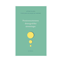 Edward Palmer Pensionsystemens demografiska utmaningar (häftad)